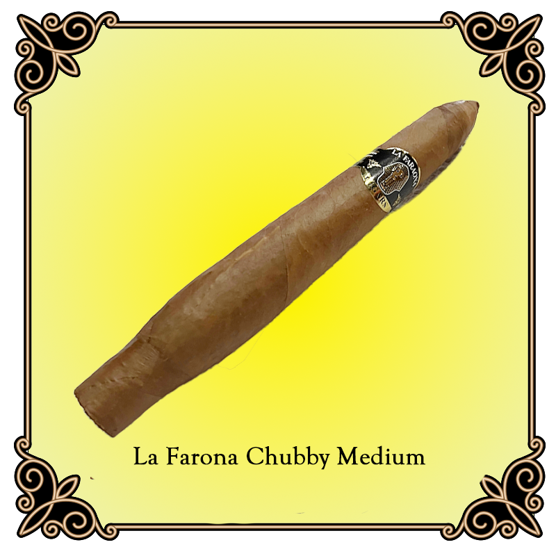 "Faraona" Chubby *Only at La Faraona*